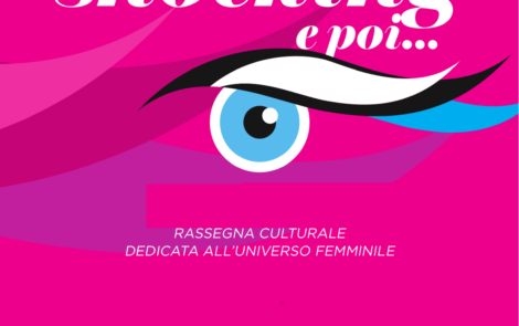 Rassegna  Culturale Rosa Shocking : dalla parte delle donne